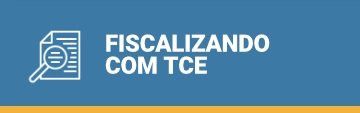 Fiscalizando com TCE